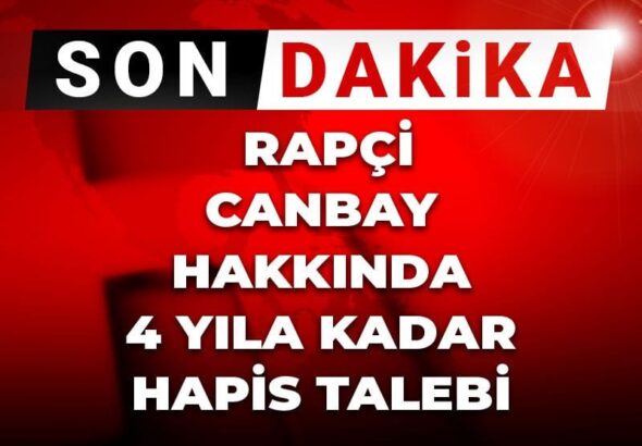 son-dakika-rapci-canbay-hakkinda-4-yila-kadar-hapis-talebi-5g4SMLFf