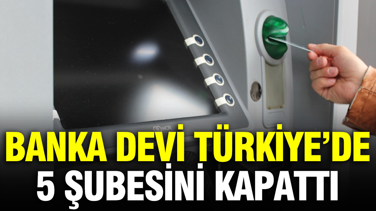 Dunyanin en buyukleri arasinda olan banka turkiyede 5 subesini kapatti LOunz2ch